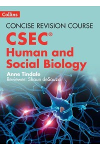 Human and Social Biology A Concise Revision Course for CSEC - Concise Revision Course