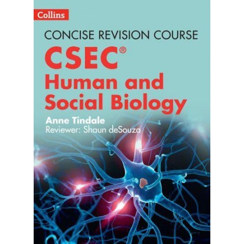 Human and Social Biology A Concise Revision Course for CSEC - Concise Revision Course