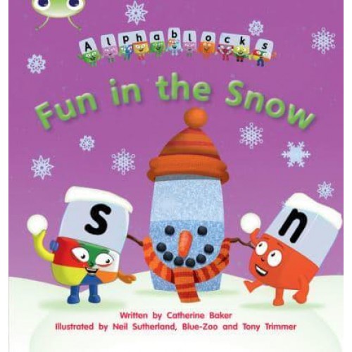 Bug Club Phonics Alphablocks Set 17 Fun in the Snow - Bug Club Phonics