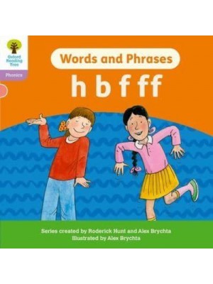 Words and Phrases. H, B, F, Ff - Oxford Reading Tree. Floppy's Phonics Decoding Practice