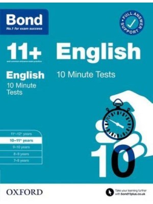 Bond 11+: Bond 11+ 10 Minute Tests English 10-11 Years