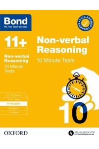 Bond 11+: Bond 11+ 10 Minute Tests Non-Verbal Reasoning 9-10 Years