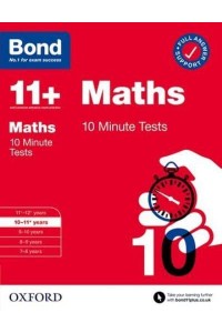 Bond 11+: Bond 11+ 10 Minute Tests Maths 10-11 Years