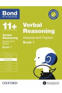 Verbal Reasoning Assessment Papers. 9-10 Years Book 1 - Bond 11+