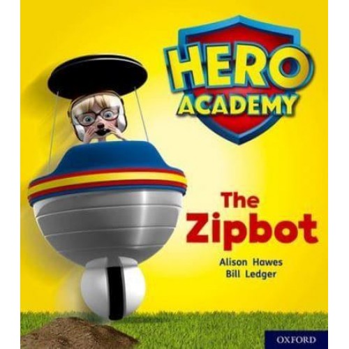The Zipbot - Project X. Hero Academy