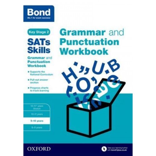 Grammar and Punctuation. 9-10 Years Workbook - Bond SATs Skills
