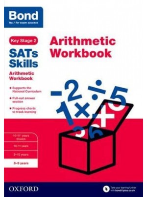 Arithmetic. 8-9 Years Workbook - Bond SATs Skills