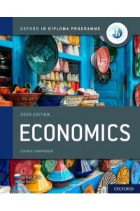 Economics. Course Book - Oxford IB Diploma Programme