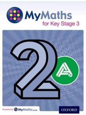 MyMaths for Key Stage 3. Student Book 2A