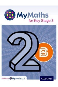 MyMaths for Key Stage 3. Student Book 2B