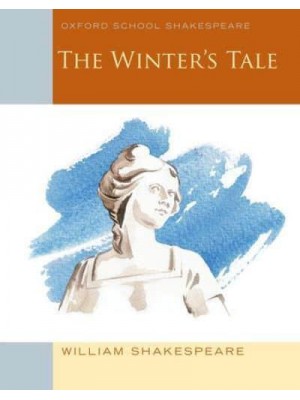 The Winter's Tale - Oxford School Shakespeare