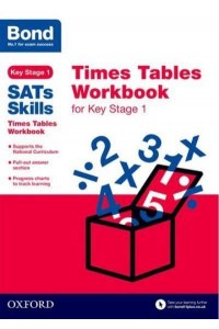 Times Tables Workbook for Key Stage 1 - Bond SATs Skills