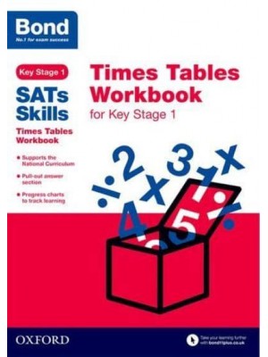 Times Tables Workbook for Key Stage 1 - Bond SATs Skills