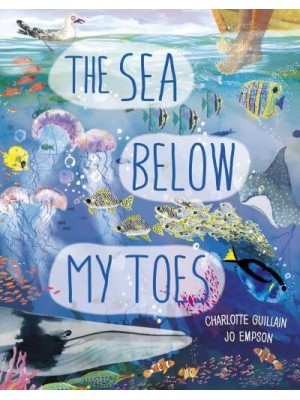 The Sea Below My Toes - Look Closer