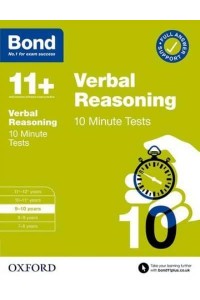 Bond 11+: Bond 11+ 10 Minute Tests Verbal Reasoning 9-10 Years