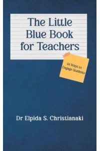 The Little Blue Book for Teachers