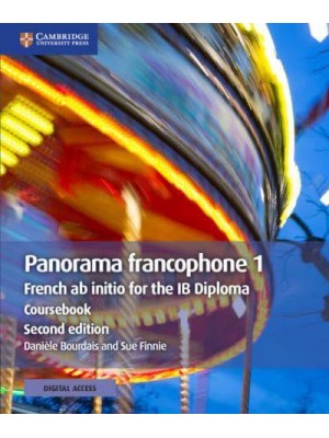 Panorama Francophone 1 Coursebook With Digital Access (2 Years) French Ab Initio for the IB Diploma - IB Diploma
