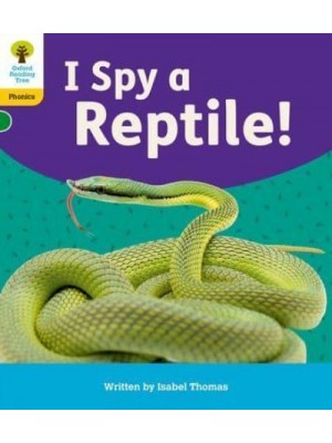 I Spy a Reptile! - Oxford Reading Tree. Floppy's Phonics Decoding Practice