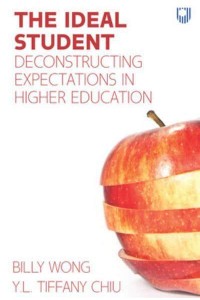 The Ideal Student Deconstructing Expectations in Higher Education