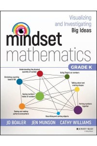 Mindset Mathematics Grade K Visualizing and Investigating Big Ideas - Mindset Mathematics