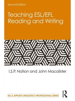 Teaching ESL/EFL Reading and Writing - ESL and Applied Linguistics Professional Series