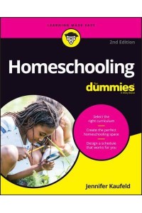 Homeschooling for Dummies