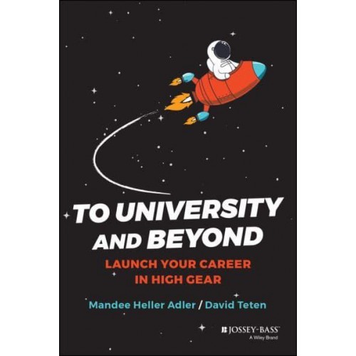 To University and Beyond Launch Your Career in High Gear