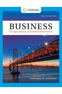 Business Its Legal, Ethical, and Global Environment
