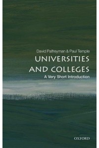 Universities and Colleges A Very Short Introduction - Very Short Introductions