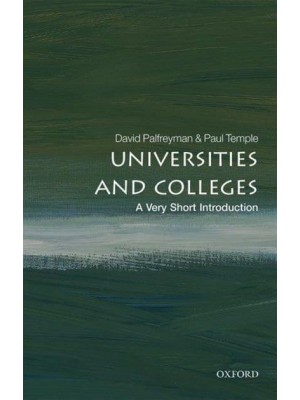 Universities and Colleges A Very Short Introduction - Very Short Introductions