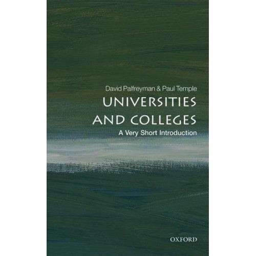 Universities and Colleges A Very Short Introduction - Very Short Introductions