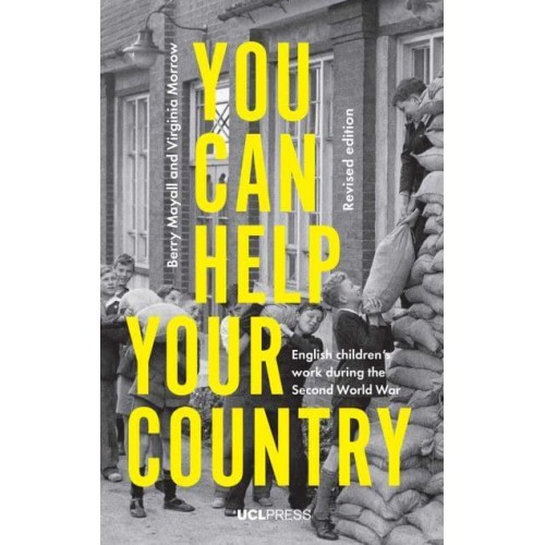 You Can Help Your Country English Children's Work During the Second World War