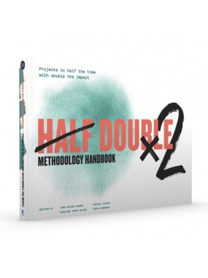 HALF DOUBLE METHODOLOGY HANDBOOK