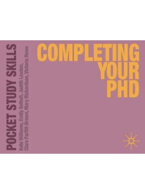 Completing Your PhD - Pocket Study Skills