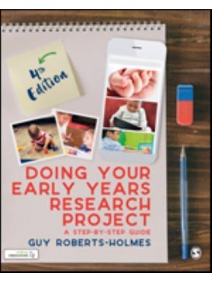 Doing Your Early Years Research Project: A Step by Step Guide