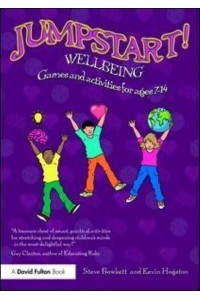 Jumpstart! Wellbeing: Games and activities for ages 7-14 - Jumpstart!