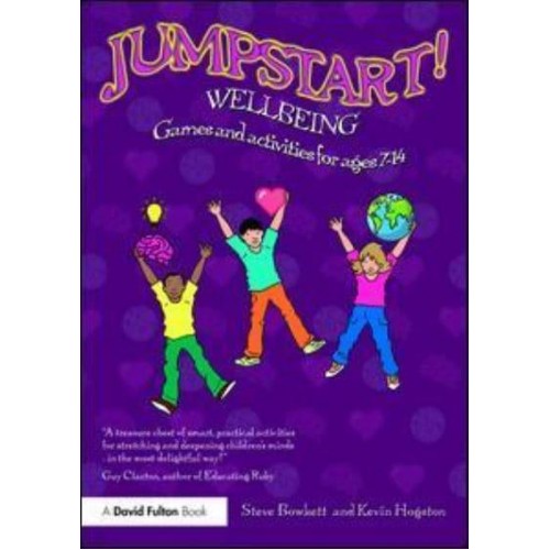 Jumpstart! Wellbeing: Games and activities for ages 7-14 - Jumpstart!