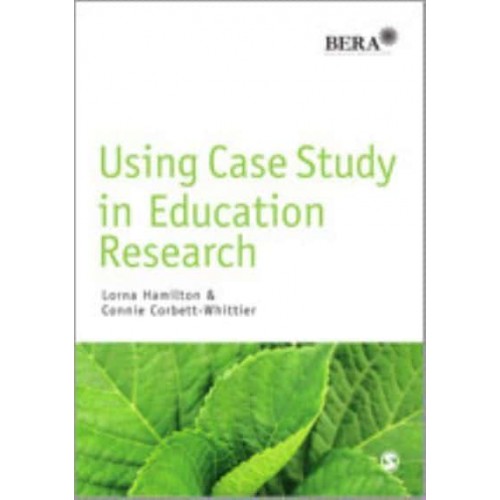 Using Case Study in Education Research - Research Methods in Education
