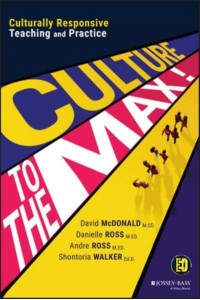 Culture to the Max! Culturally Responsive Teaching and Practice
