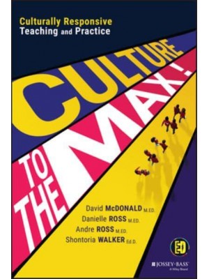 Culture to the Max! Culturally Responsive Teaching and Practice