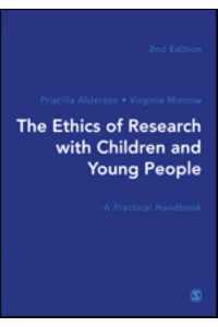 The Ethics of Research With Children and Young People A Practical Handbook