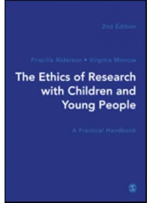 The Ethics of Research With Children and Young People A Practical Handbook