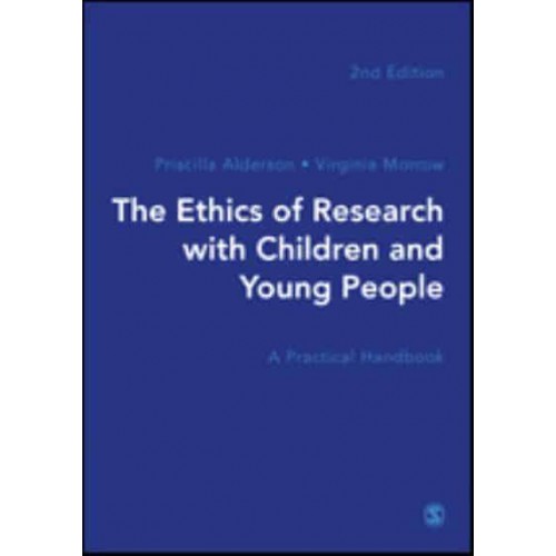 The Ethics of Research With Children and Young People A Practical Handbook