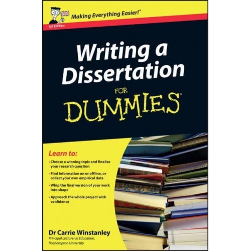 Writing a Dissertation for Dummies