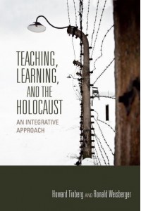 Teaching, Learning, and the Holocaust An Integrative Approach - Scholarship of Teaching and Learning