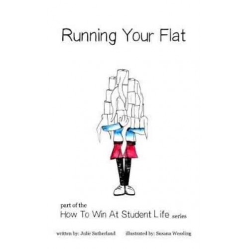 Running Your Flat - How To Win At Student Life