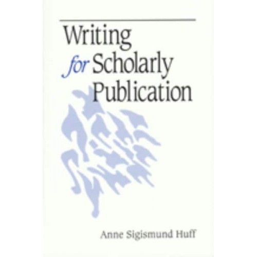 Writing for Scholarly Publication