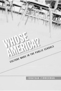 Whose America? Culture Wars in the Public Schools