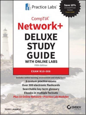 CompTIA Network+ Deluxe Study Guide With Online Labs Exam N10-008