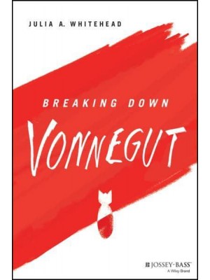 Breaking Down Vonnegut - The Breaking Down Series